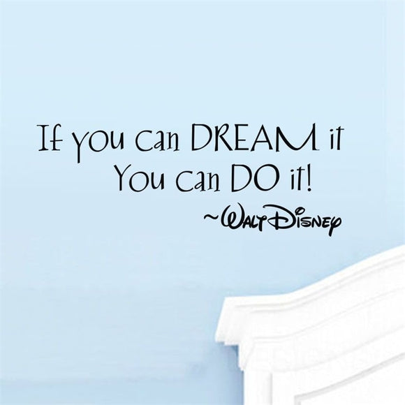 If You Can Dream It You Can Do It Wall Sticker