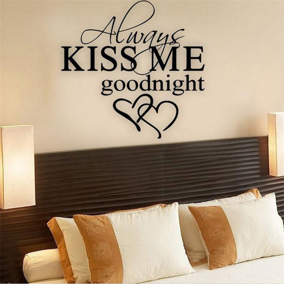 New Always Kiss Me Goodnight